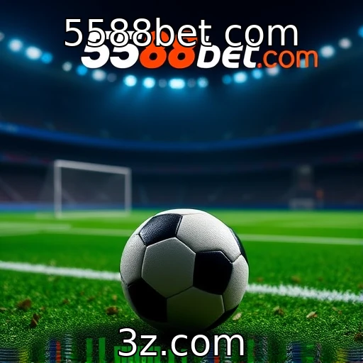 5588bet com Fique por dentro das melhores análises de apostas esportivas