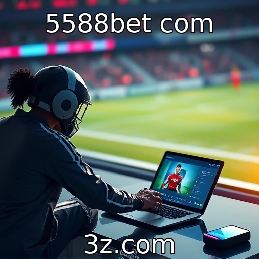 5588bet com Apostas Esportivas: Análises Profundas de Grandes Jogos